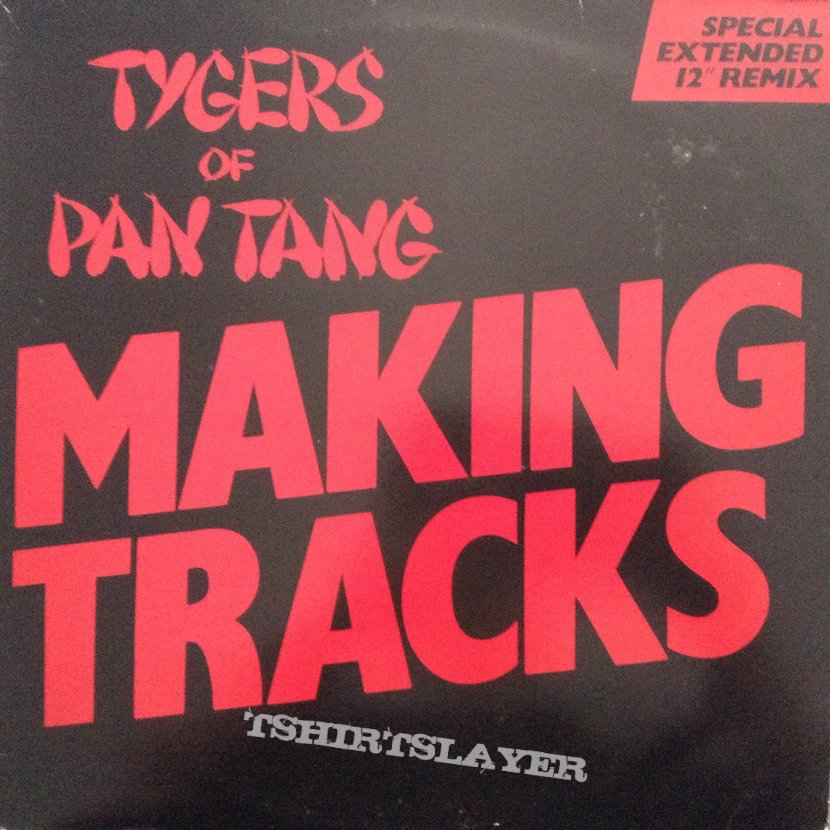 Tygers of Pan Tang - “Making Tracks”