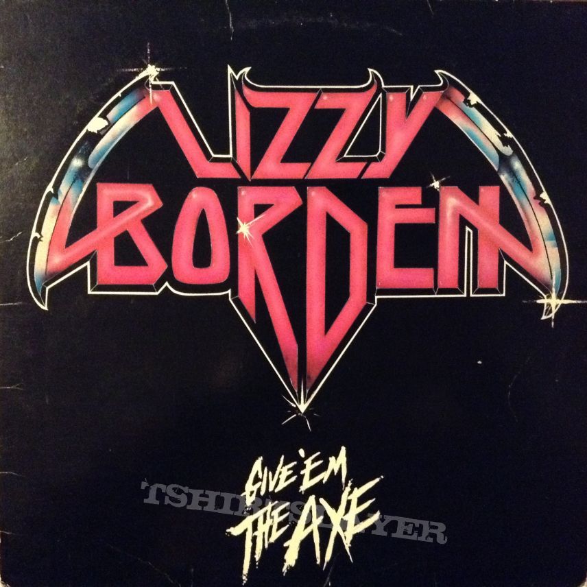 Lizzy Borden - Give &#039;Em the Axe