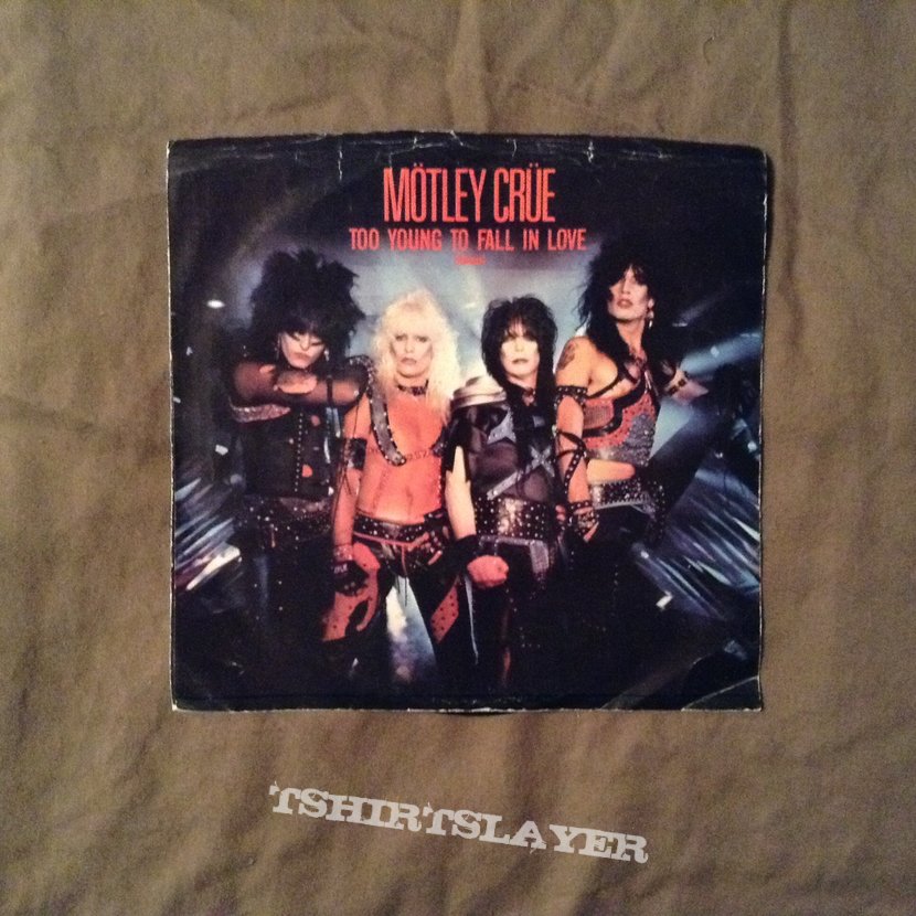 Mötley Crüe - “Too Young to Fall in Love”