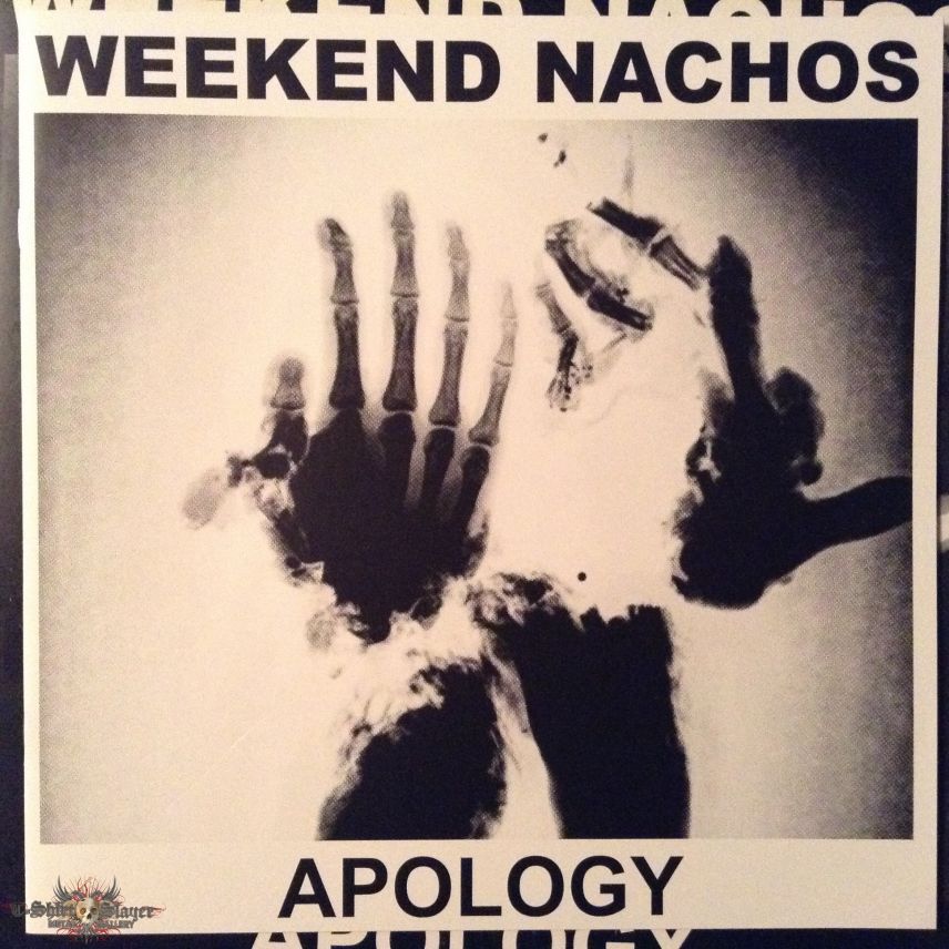 Weekend Nachos - Apology 