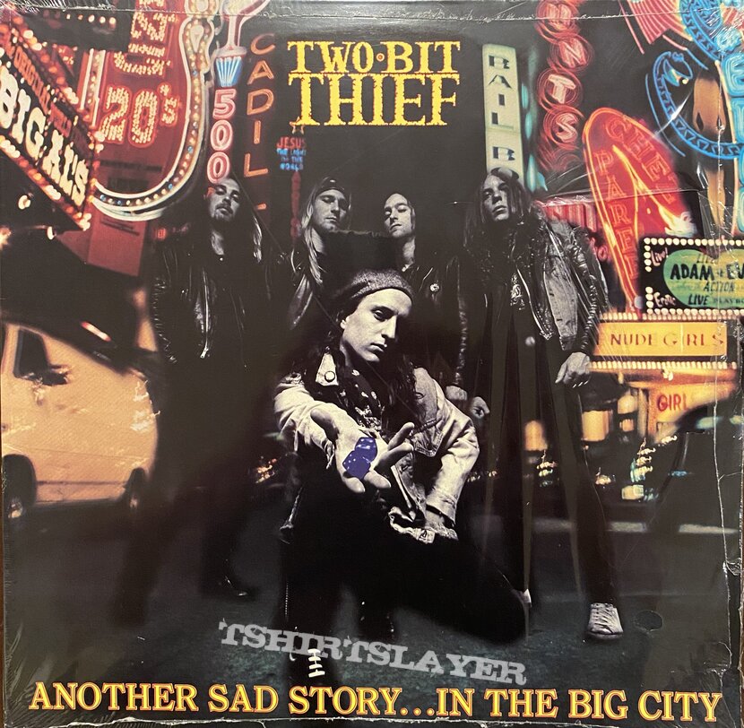 Two-Bit Thief - Another Sad Story...In the Big City