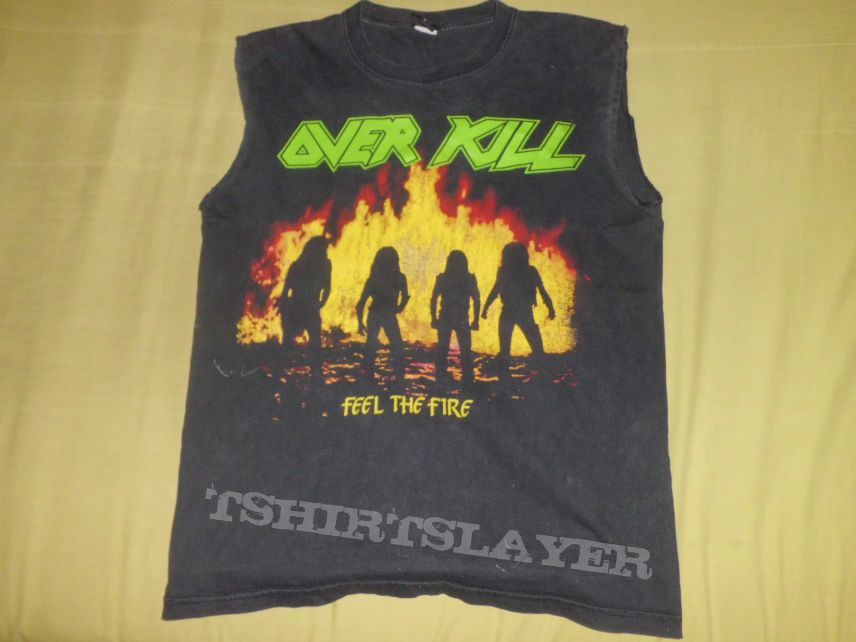 Overkill &quot;feel of fire&quot;