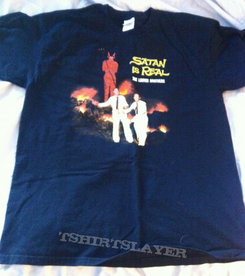 Louvin Brothers Satan is Real shirt | TShirtSlayer TShirt and BattleJacket  Gallery