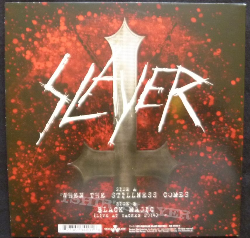 Slayer ‎– When The Stillness Comes  Nuclear Blast ‎– NB 3400-1 Vinyl, 7&quot;, 45 RPM, Single, Lmt Ed., white .US