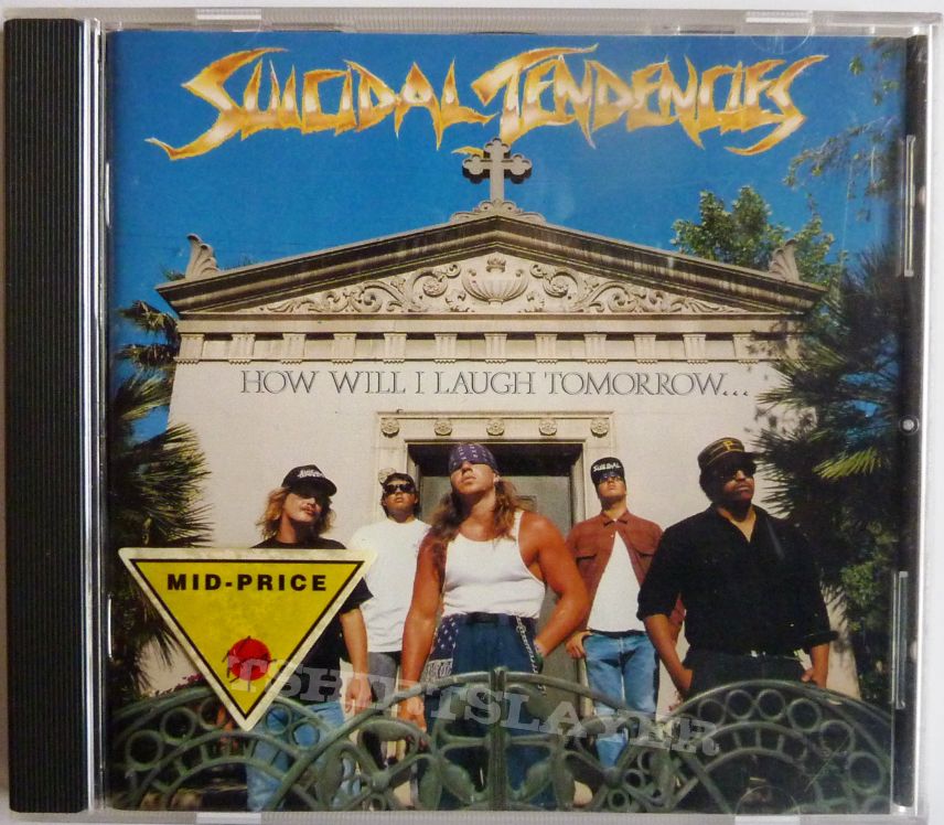 Suicidal Tendencies ‎– How Will I Laugh Tomorrow When I Can&#039;t Even Smile Today
