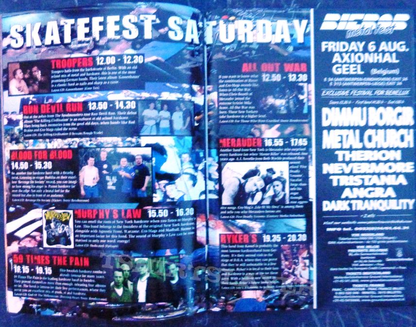 DYNAMO OPEN AIR 1999 59 Times the Pain, All Out War, Anathema, Ancient Rites, Angra, Apocalyptica, Arch Enemy, Atari Teenage Riot, Biohazard, Black Label Society, Cage, Cold As Life, Cradle of Filth, Cryptopsy, Cubanate, Darkane, De Heideroosjes, Dimmu Bo