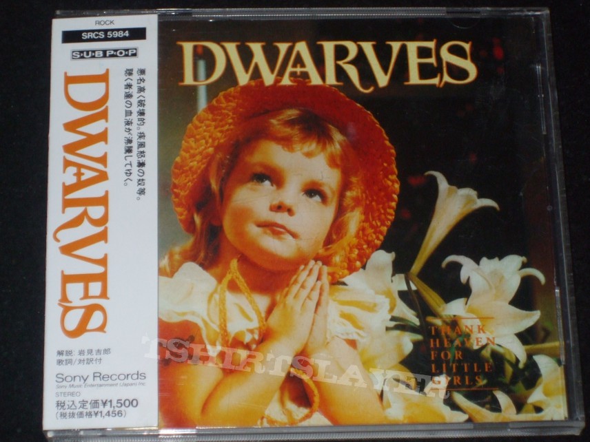 Dwarves Thank Heaven For Little Girls Sony Records/Subpop japanese pressing