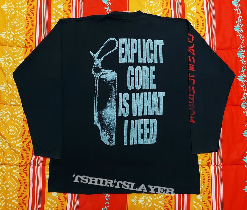 Aborted Explicit Gore Is What I Need LS Shirt 99