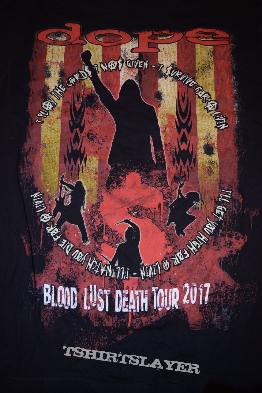 Dope Blood Lust Death Tour 2017