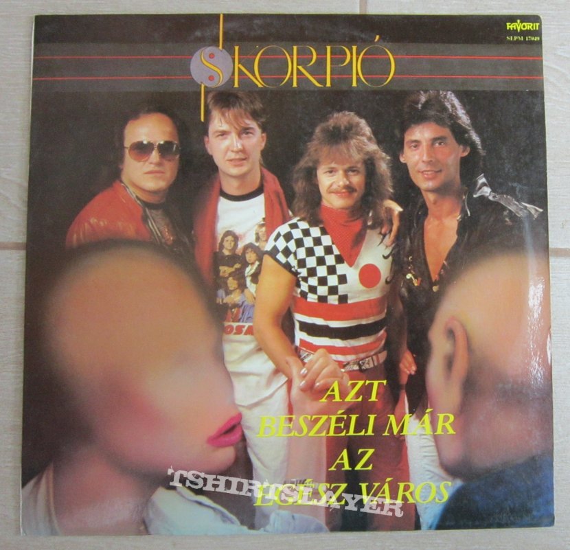 Skorpió SKORPIÓ - Azt beszéli már az egész város LP 1985