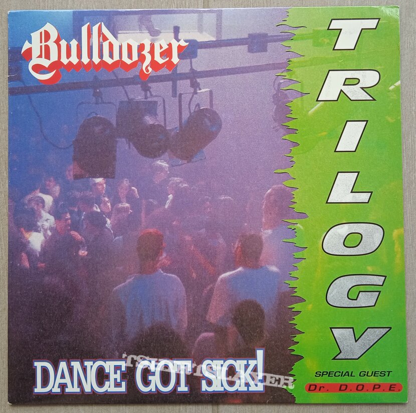 Bulldozer - Dance Got Sick! Maxi 1992