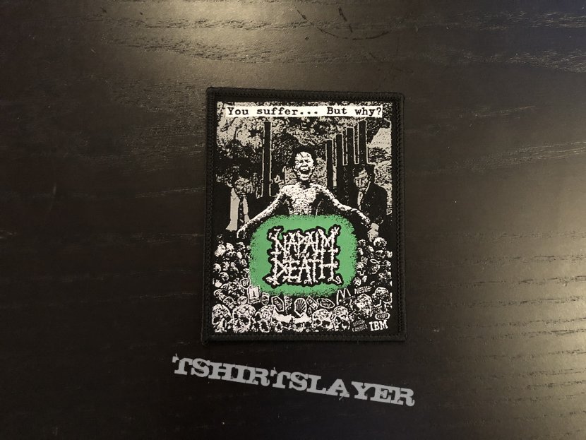 Napalm Death You Suffer Patch Tshirtslayer Tshirt And
